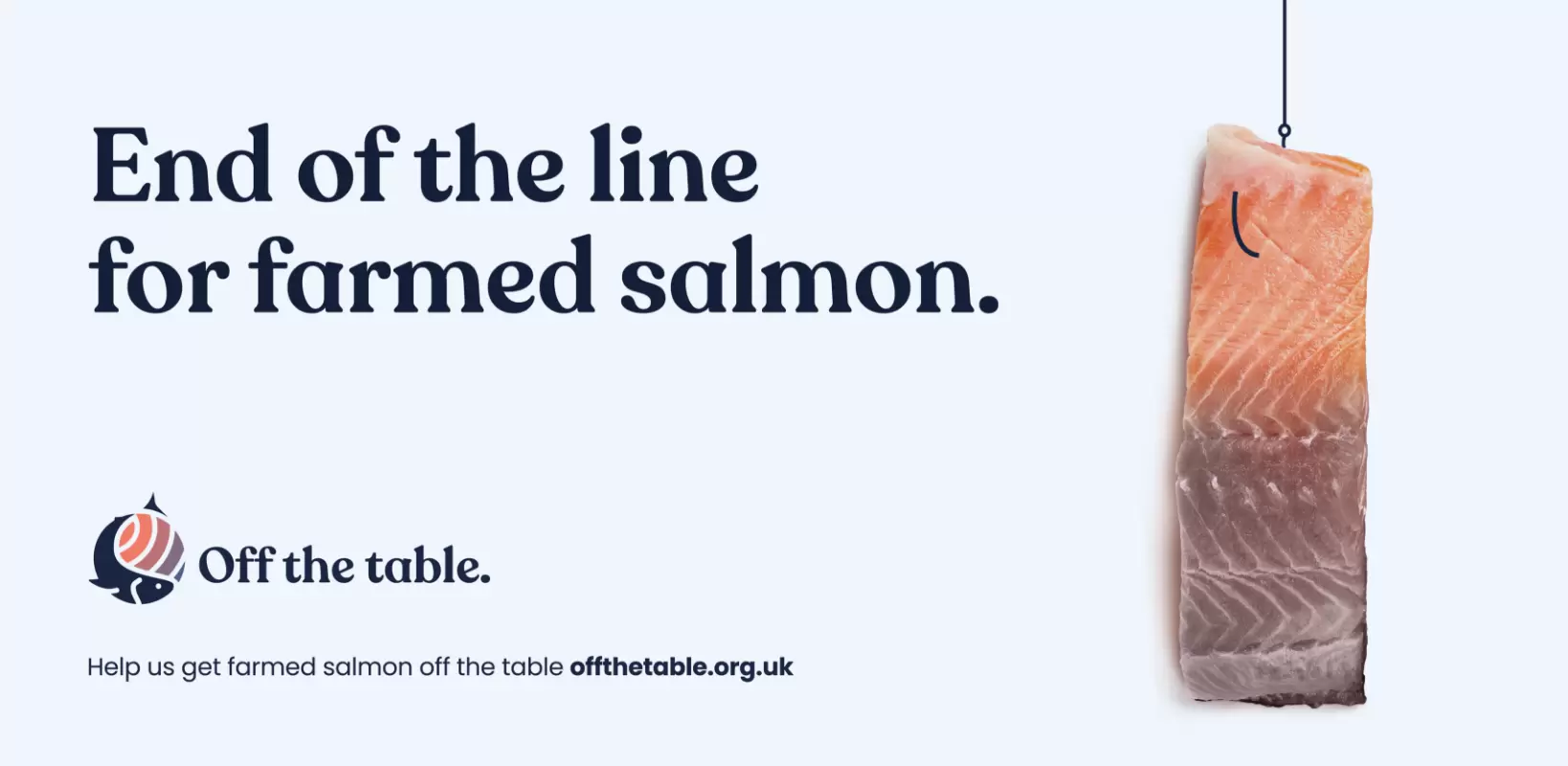 Off the table - ending farmed salmon in scotland campaign 